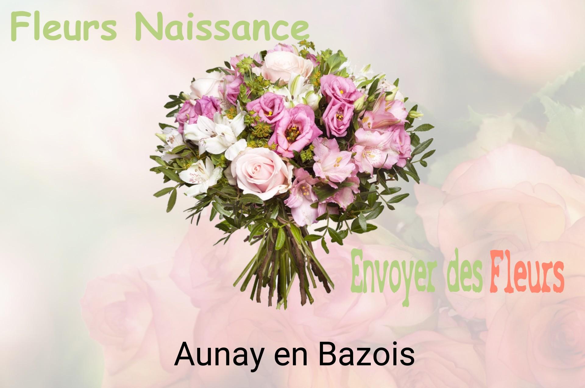 Bouquet de fleurs de naissance livré à Aunay-en-Bazois